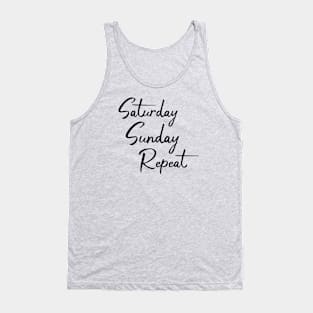 Saturday Sunday Repeat Tank Top